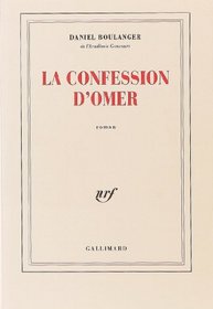 La confession dOmer: Roman