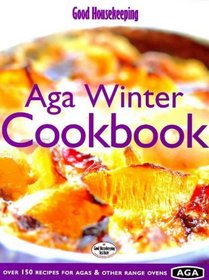 Aga Winter Cookbook (Good Housekeeping)