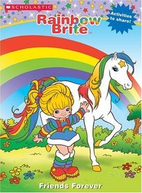 Rainbow Brite : Friends Forever (Rainbow Brite)