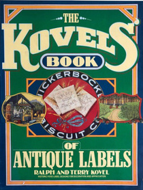 The Kovels' Book of Antique Labels