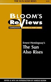 The Sun Also Rises (Bloom's Reviews)