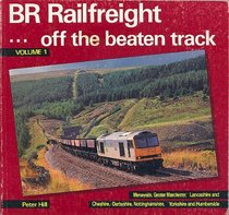 BR Railfreight: Off the Beaten Track