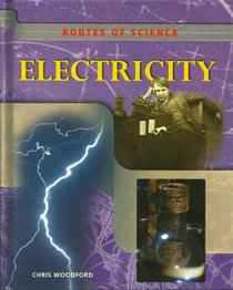 Routes of Science - Electricity
