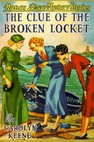 The Clue of the Broken Locket (Nancy Drew Mystery Stories)