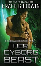 Her Cyborg Beast (Interstellar Brides(r (the Colony))