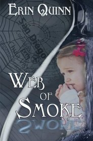 Web of Smoke