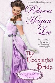 The Counterfeit Bride (Borrowed Brides) (Volume 4)