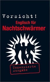 Berlitz Vorsicht! Englisch fr Nachtschwrmer