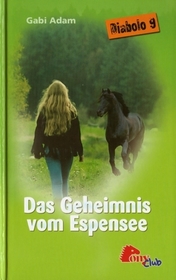 Das Geheimnis vom Espensee (The Secret of Echo Lake) (Diablo, Bk 9) (German Edition)