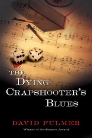 The Dying Crapshooter's Blues