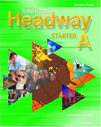 American Headway Starter: Student Book A