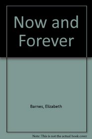 Now and Forever
