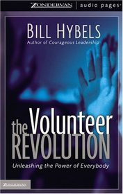 Volunteer Revolution, The: Unleashing the Power of Everybody