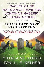 Dead But Not Forgotten: Stories from the World of Sookie Stackhouse