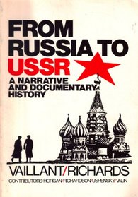 From Russia to the USSR: A Narrative and Documentary History
