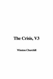 The Crisis, V3