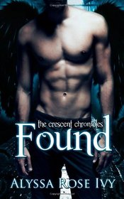Found: Book 3 of the Crescent Chronicles