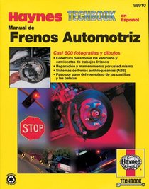 Haynes Repair Manual: Automotive Brake Manual Techbook-Spanish Edition