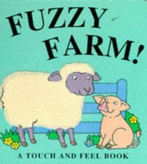 Fuzzy Farm! (Fuzzy Animals)