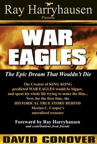 War Eagles: The Epic Dream that Wouldn't Die