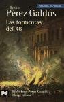Las tormentas del 48 / The Storms of 48 (Episodios Nacionales: Cuarta Serie / National Episodes: Fourth Series) (Spanish Edition)