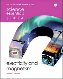Electricity & Magnetism (Science Essentials Physics)