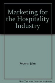 Marketing for the Hospitality Industry