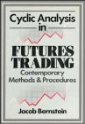 Cyclic Analysis in Futures Trading: Systems, Methods and Procedures
