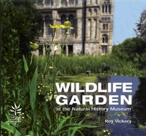 Wildlife Garden: At the Natural History Museum