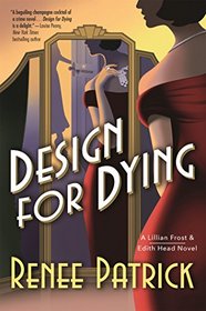 Design for Dying (Lillian Frost & Edith Head, Bk 1)