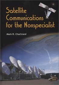 Satellite Communications for the Nonspecialist (SPIE Press Monograph Vol. PM128)