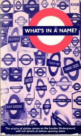 What's in a Name: Origins of Station Names on the London Underground
