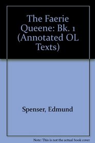 Faerie Queene Book I (Annotated Ol Texts) (Bk. 1)