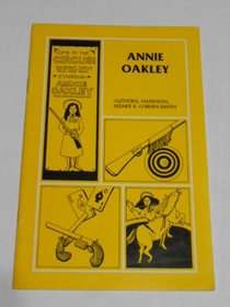 Annie Oakley (Controlled syntax biography series)