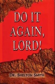 Do it again, Lord!
