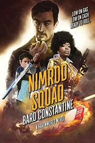 Nimrod Squad (Bounty Chasers)