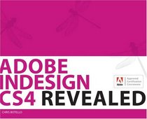 Adobe Indesign CS4 Revealed (Adobe Creative Suite)