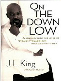 On the Down Low: A Journey into the Lives of 'Straight' Black Men Who Sleep with Men (Large Print)