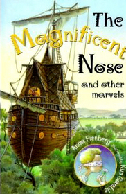 The Magnificent Nose and Other Marvels (A Little Ark Book)