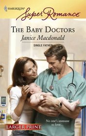 The Baby Doctors (Harlequin Super Romance) (Larger Print)