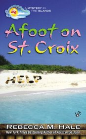 Afoot on St. Croix (Mystery in the Islands, Bk 2)