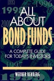 All About Bond Funds: A Complete Guide for Today's Investors