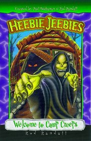 Welcome to Camp Creeps (Heebie Jeebies #2)