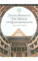 The Mayor of Queenborough, Or Hengist King of Kent (Globe Quartos)