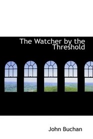The Watcher by the Threshold