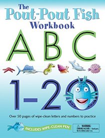 The Pout-Pout Fish: Wipe Clean Workbook ABC, 1-20 (A Pout-Pout Fish Adventure)
