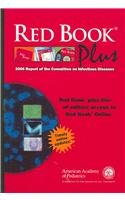Red Book Plus 2006: Report of the Committe on Infectious Diseases (Red Book: Report/ Comm/ Infectious Disease) (Red Book: Report/ Comm/ Infectious Disease)