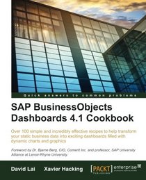 SAP BusinessObjects Dashboards 4.1 Cookbook