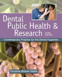 Dental Public Health and Research: Contemporary Practice for the Dental Hygienist (3rd Edition)