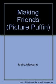 Making Friends (Picture Puffin)
